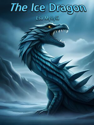 cover image of The Ice Dragon